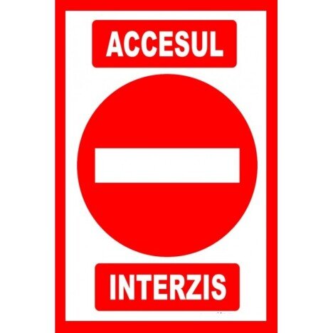 Placuta accesul interzis