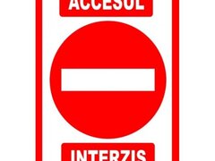 Placuta accesul interzis