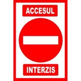 Placuta accesul interzis