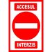 Placuta accesul interzis